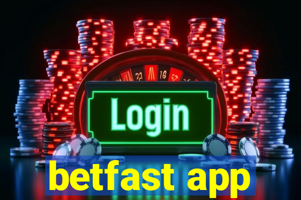 betfast app